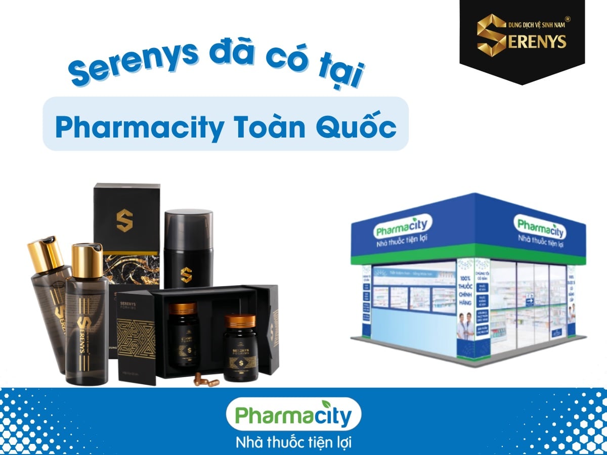 Dung dịch vệ sinh nam Serenys đã có mặt tại Pharmacity